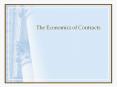 The Economics of Contracts PowerPoint PPT Presentation