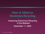 Advancing Electronics Recycling in the Midwest December 11