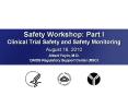Safety Workshop: Part I Clinical Trial Safety and Safety Monitoring PowerPoint PPT Presentation