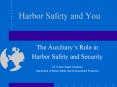 Harbor Safety and You The Auxiliary s Role in Harbor Safet PowerPoint PPT Presentation