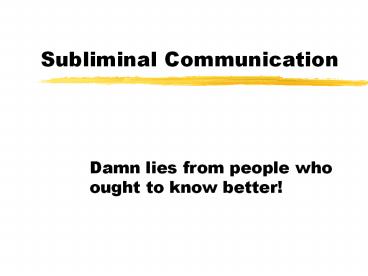 Subliminal Communication presentation | free to download