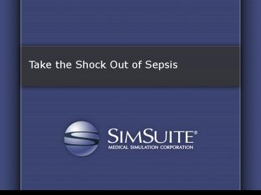 Take the Shock Out of Sepsis