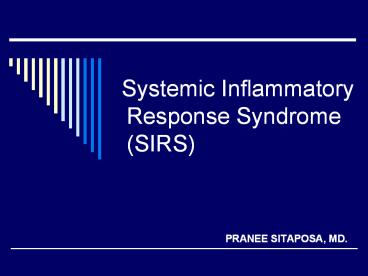 Systemic Inflammatory Response Syndrome (SIRS) PRANE