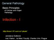 Basic Principles of Cellular and Organ Pathology Infection 