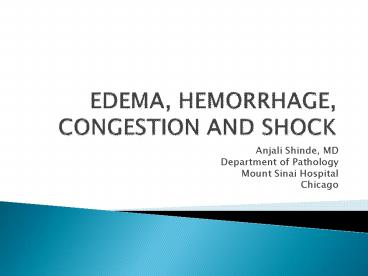 EDEMA, HEMORRHAGE, CONGESTION AND SHOCK