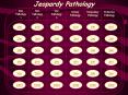 Jeopardy Pathology PowerPoint PPT Presentation