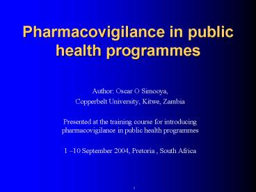 Pharmacovigilance in public health programmes