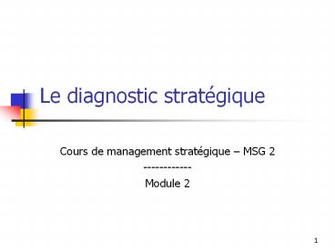 Le diagnostic strat