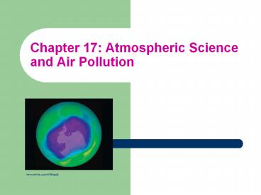 Chapter 17: Atmospheric Science and Air Pollutio