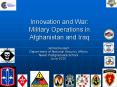 Innovation and War: Military Operations in Afghanistan and Iraq PowerPoint PPT Presentation