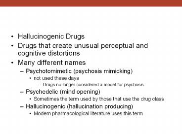 Hallucinogenic Drugs