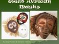 West African Masks PowerPoint PPT Presentation