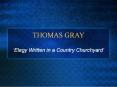 THOMAS GRAY PowerPoint PPT Presentation
