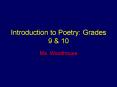 Introduction to Poetry: Grades 9 PowerPoint PPT Presentation