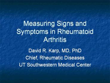 Measuring Signs and Symptoms in Rheumatoid Arthritis Davi