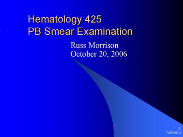 Hematology 425 PB Smear Examination