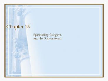 Spirituality, Religion, and the Supernatural