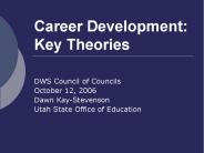 Career Development: Key Theories
