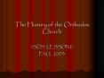 The History of the Orthodox Church PowerPoint PPT Presentation