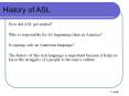 History of ASL PowerPoint PPT Presentation