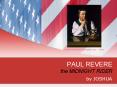 PAUL REVERE the MIDNIGHT RIDER PowerPoint PPT Presentation