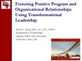 Fostering Positive Program and Organizational Relationships Using Transformational Leadership PowerPoint PPT Presentation