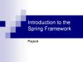 Introduction to the Spring Framework PowerPoint PPT Presentation