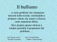 Il bullismo PowerPoint PPT Presentation