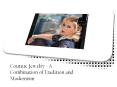 Couture Jewelry - A Combination of Tradition and Modernism PowerPoint PPT Presentation