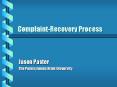 Complaint-Recovery Process PowerPoint PPT Presentation
