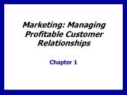 Marketing: Managing Profitable Customer Relationships
