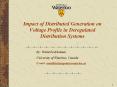 Impact of Distributed Generation on Voltage Profile in Deregulated Distribution Systems PowerPoint PPT Presentation