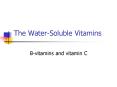 The Water-Soluble Vitamins PowerPoint PPT Presentation