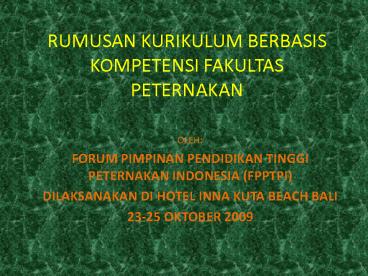 RUMUSAN KURIKULUM BERBASIS KOMPETENSI FAKULTAS PETERNAKAN