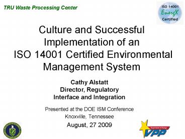 Culture and Successful Implementation of an ISO 14001 Certified Environmental Management System