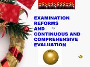 EXAMINATION REFORMS