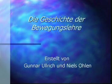 Die Geschichte der Bewegungslehre