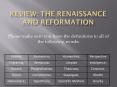 Review: The Renaissance and Reformation PowerPoint PPT Presentation