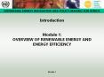 Introduction  Module 1: OVERVIEW OF RENEWABLE ENERGY AND ENERGY EFFICIENCY PowerPoint PPT Presentation