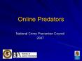 Online Predators PowerPoint PPT Presentation