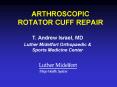 ARTHROSCOPIC ROTATOR CUFF REPAIR PowerPoint PPT Presentation