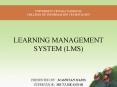 LEARNING MANAGEMENT SYSTEM (LMS) PowerPoint PPT Presentation