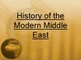 History of the Modern Middle East PowerPoint PPT Presentation