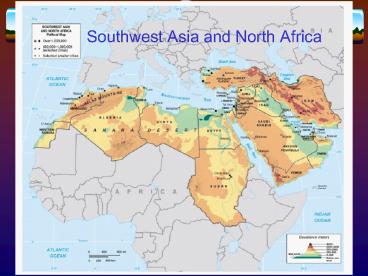 Southwest Asia and North Africa