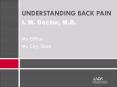 UNDERSTANDING BACK PAIN PowerPoint PPT Presentation