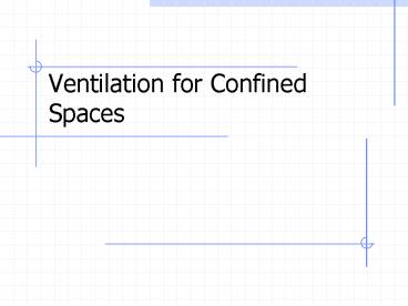 Ventilation for Confined Spaces