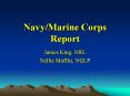 Navy/Marine Corps Report PowerPoint PPT Presentation