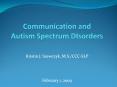 Communication and Autism Spectrum DIsorders PowerPoint PPT Presentation