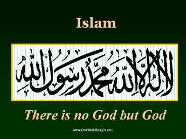 Islam There is no God but God Tenets of Islam Original pat