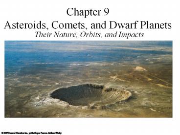 Chapter 9 Asteroids, Comets, and Dwarf Planets